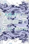 White Shift
