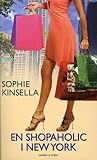 En shopaholic i New York by Sophie Kinsella