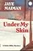 Under My Skin (Robin Miller...
