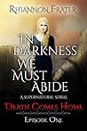 Death Comes Home by Rhiannon Frater