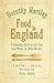 Food In England by Dorothy Hartley