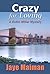 Crazy for Loving (Robin Miller Mystery, #2)