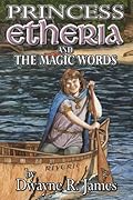 Princess Etheria and the Magic Words