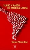 Sueño y Razón de América Latina: Política Cultura y Sociedad civil en la gran transición