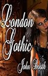 London Gothic (Hellogon Series)
