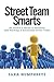 Street Team Smarts: An Auth...