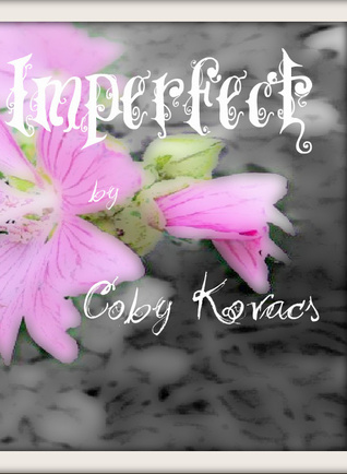 Imperfect: a Love Story