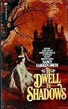 To Dwell in Shadows (A Belmont Tower Gothic Novel)