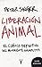 Liberación Animal by Peter Singer