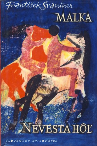 Malka. Nevesta hôľ