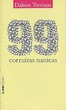 99 Corruíras Nanicas