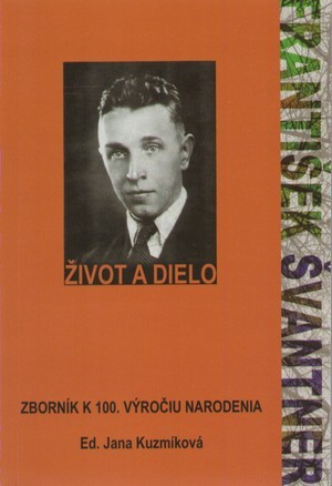František Švantner (Život a dielo)