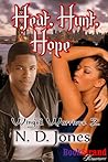 Heat, Hunt, Hope by N.D. Jones Heat, Hunt, Hope by N.D. Jones