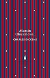 Martin Chuzzlewit by Charles Dickens Martin Chuzzlewit by Charles Dickens