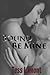 Bound to Be Mine (South Jersey Bound, #1)