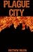 Plague City