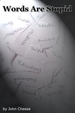 Words Are Stupid (ebook)