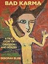 Bad Karma: A True...