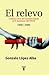 El relevo: Crónica viva del camino hacia el II Suresnes del PSOE 1996-2000