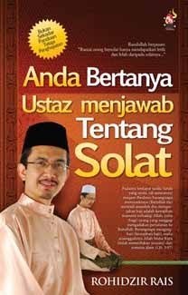 Anda Bertanya Ustaz Menjawab Mengenai Solat: Soal Jawab dan Panduan Bergambar