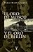 El oro de Moscú y el oro de Berlín