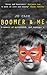 Boomer and Me: A Memoir of ...