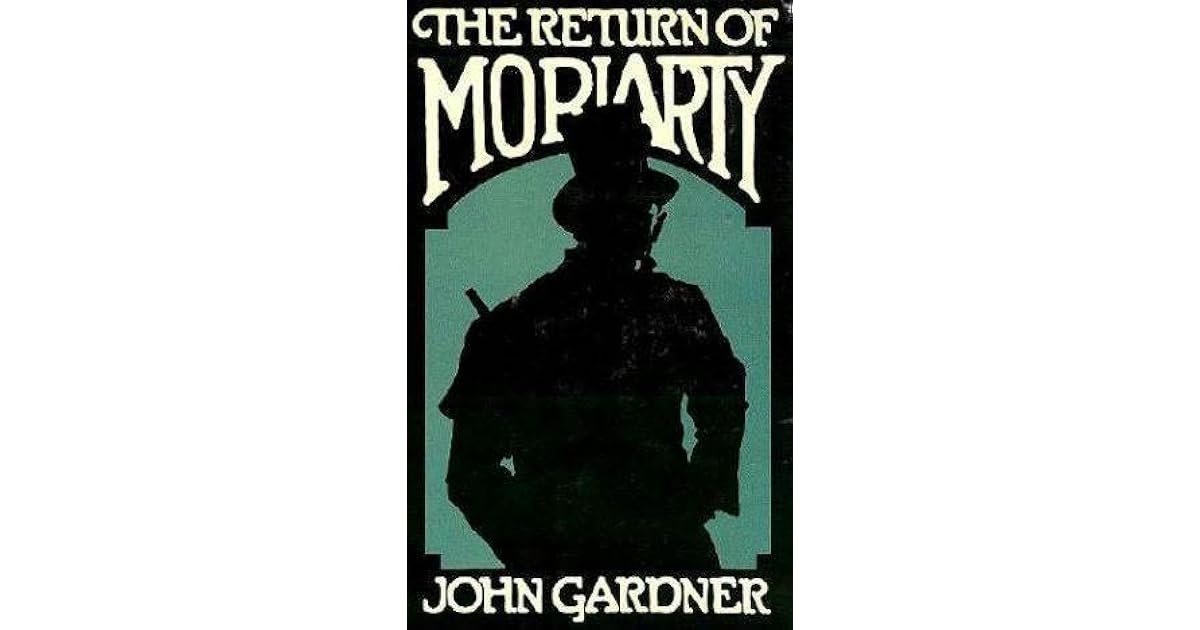 The Revenge of Moriarty (Professor Moriarty, 2) by John Gardner