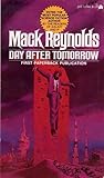 Day after Tomorrow by Mack Reynolds