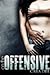 On the Offensive by Cara Dee