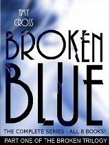 Broken Blue: The Complete Series (The Broken Trilogy, #1)