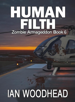 Human Filth (Zombie Armageddon, #6)
