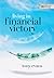 Living in Financial Victory by Tony Evans Living in Financial Victory by Tony Evans