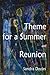 Theme for a Summer / Reunion (Bridie and Sean #1 & #2)