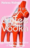 Coffee and Vodka