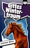 Gittes Wintertraum by Therese Mohn