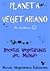 Planeta Vegetariano. Receta...