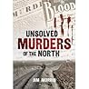 Unsolved Murders of the North