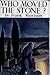 Who Moved the Stone? by Frank Morison