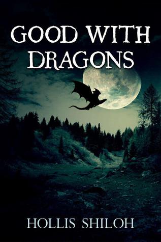 Good With Dragons (Kindle Edition)