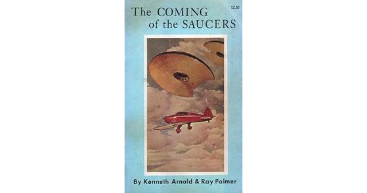 The Coming of the Saucers by Arnold