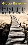 Words in the Dark