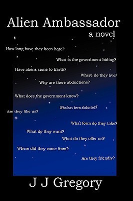 Alien Ambassador (Alien Ambassador, #1)