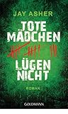 Tote Mädchen lüge...
