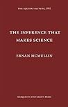 The Inference That Makes Science (Aquinas Lecture)