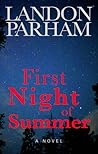 First Night of Summer by Landon Parham