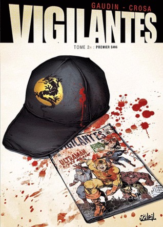 Premier Sang (Vigilantes, #2)