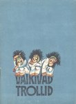 Vaikivad trollid (Paperback)