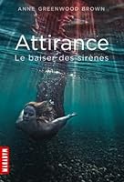 Le baiser des sirènes (Attirance, #1)