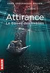 Le baiser des sirènes by Anne Greenwood Brown