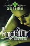 The Forgotten Gift: An Interrupted Novel